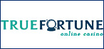 True Fortune Online Casino